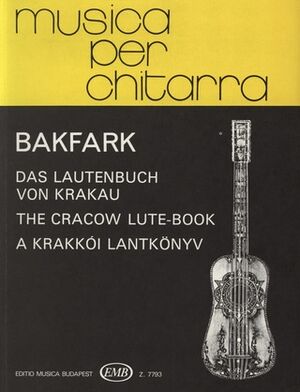 Opera omnia - Das Lautenbuch von Krakau Serie B Guitar