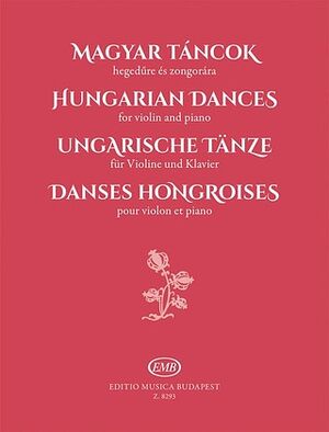 Hungarian Dances for Violin and Piano Violin and Piano