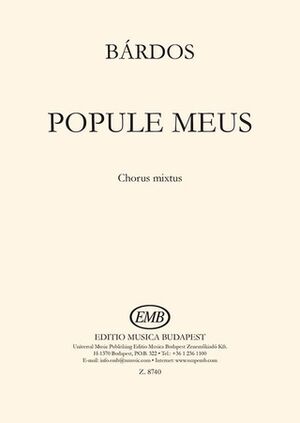 Popule Meus Mixed Voices a Cappella