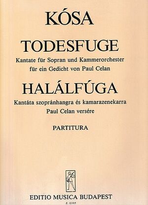 Todesfuge Kantate fr Sopran und Kammerorchester Oratorium