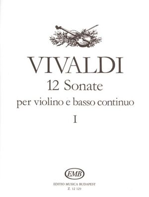 12 sonate (sonatas) per violino e basso continuo Violin and Piano