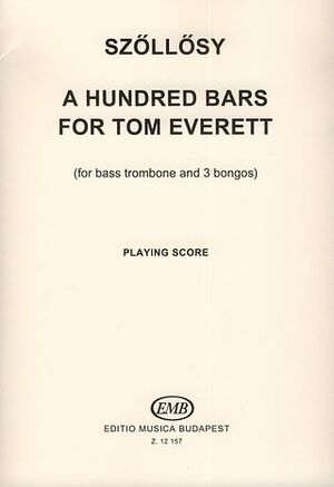 A Hundred Bars for Tom Everett fr Bassposaune Mixed Ensemble (trombón)