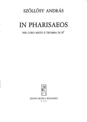 In Pharisaeos fr gem. Chor und Trompete (trompeta) in B Mixed Voices and Accompaniment