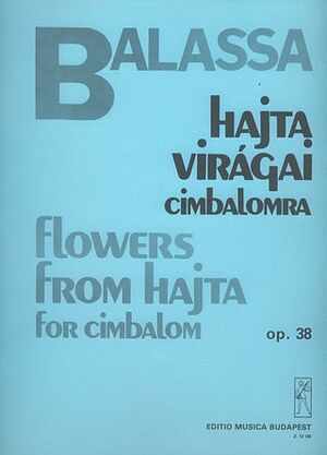 Blumen aus Hajta op. 38 Cimbalon