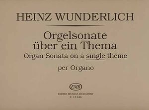 Orgelsonate (sonata órgano) ber ein Thema Organ