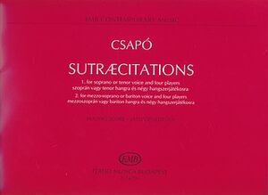 Sutraecitations for soprano or tenor voice-for m Vocal and other instruments