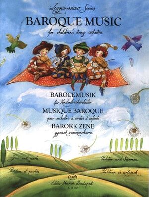 Barockmusik fr Kinderstreichorchester (erste Lage String Orchestra