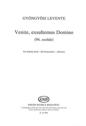 Venite, exsultemus Domino (94. zsoltar) fr Frau Upper Voices a Cappella