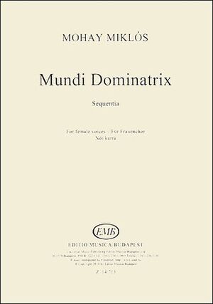 Mundi Dominatrix - Sequentia SA a Cappella