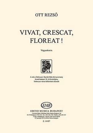 Vivat, crescat, floreat! Mixed Voices