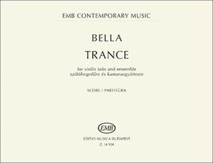 Trance - for violin solo and ensemble (2013) Violin and Ensemble