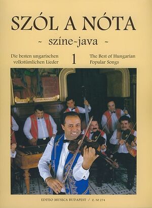 Szól a nóta - színe-java 1 Die besten ungarischen Vocal and Piano, with Violin