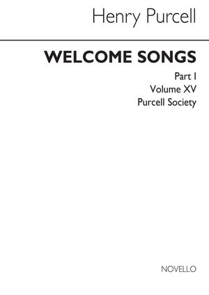Purcell Society Volume 15 - Royal Welcome Songs