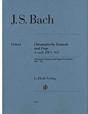 Chromatic Fantasy and Fugue d minor BWV 903 und 903a