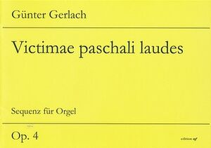 Victiamae Paschali Laudes op. 4