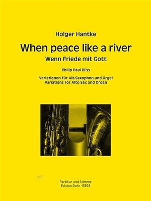When peace like a river (Saxo Órgano)