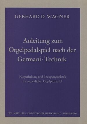 Anleitung zum Orgelpedalspiel nach Germani-Tech