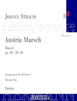 Austria Marsch op. 20 RV 20