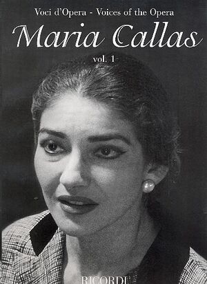 Maria Callas - Vol. 1