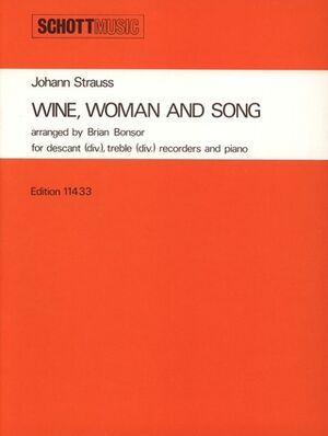 Wine, Woman and Song op. 333