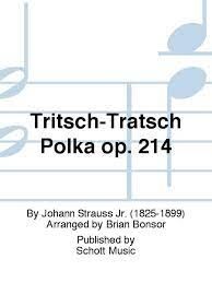 Tritsch-Tratsch Polka op. 214