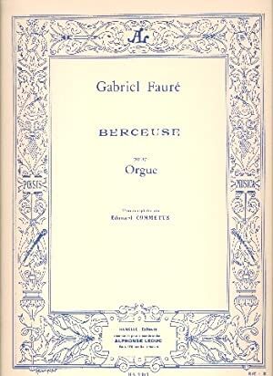 Gabriel Faure: Berceuse Op.16