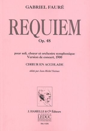 Requiem, Op. 48 version 1900 choeur en accolade