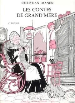 Contes de Grand-Mère Vol.1