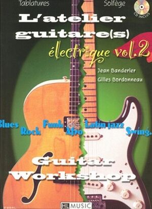 L'Atelier guitare électrique Vol.2