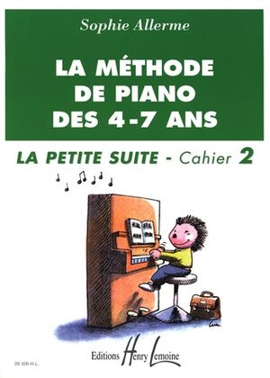 Méthode de piano des 4-7 ans Cahier 2
