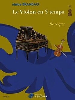 Le Violon (Violín) En 3 Temps : Baroque