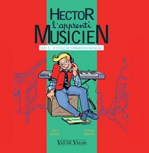 Hector, l'apprenti musicien Vol. 5