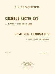 Christus Factus est - Jesu Rex admirabilis,3-4 voc.masculina