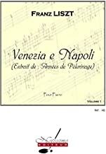 Venezia e Napoli Annees De Pelerinage Volume 1