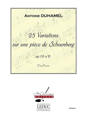 25 Variations Sur Une Piece De Schoenberg Op19 N06