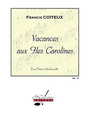 Coiteux Vacances Aux Iles Carolines Flute & Cello (flauta chelo)