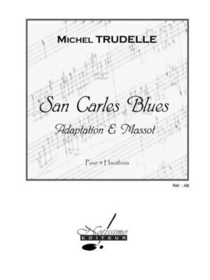 Trudelle Massot San Carles Blues 4 Oboes