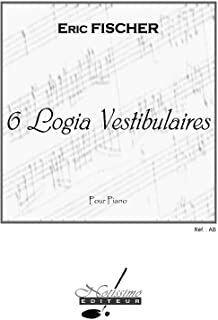 6 Logia Vestibulaires