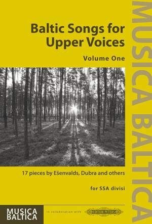 Baltic Songs for Upper Voices Volume 1