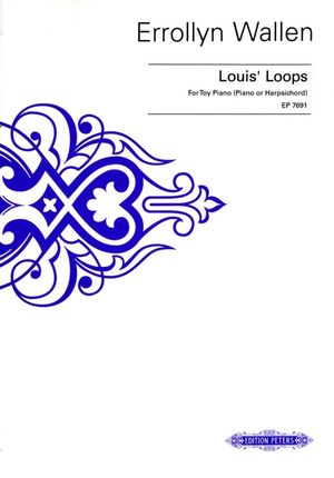 Louis Loops for Toy Piano (Piano or Harpsichord)