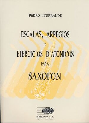 Escalas, Arpegios y Ejercicios Diatónicos para Saxofón