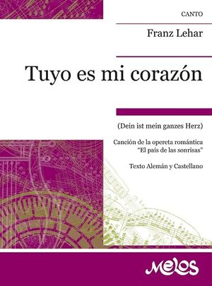Tuyo Es Mi Corazon (T.) De La Opereta El Pais De - Opera