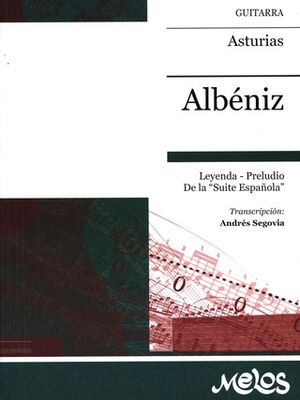 Asturia ( Leyenda - Preludia ) De La Suite Espano - Classical