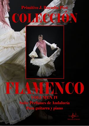 COLECCIÓN FLAMENCO VOLUMEN IV