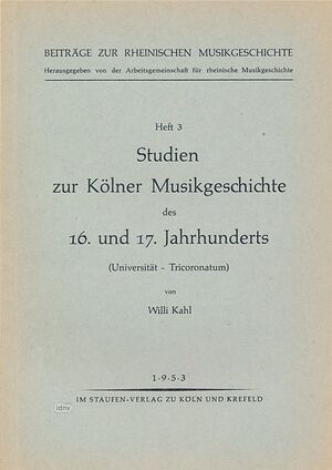 Studien (estudios) zur Kölner Musikgeschi